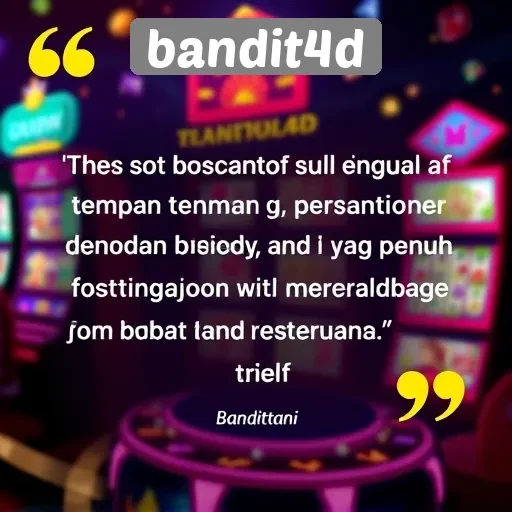 testimoni pemain tentang pengalaman di bandit4d